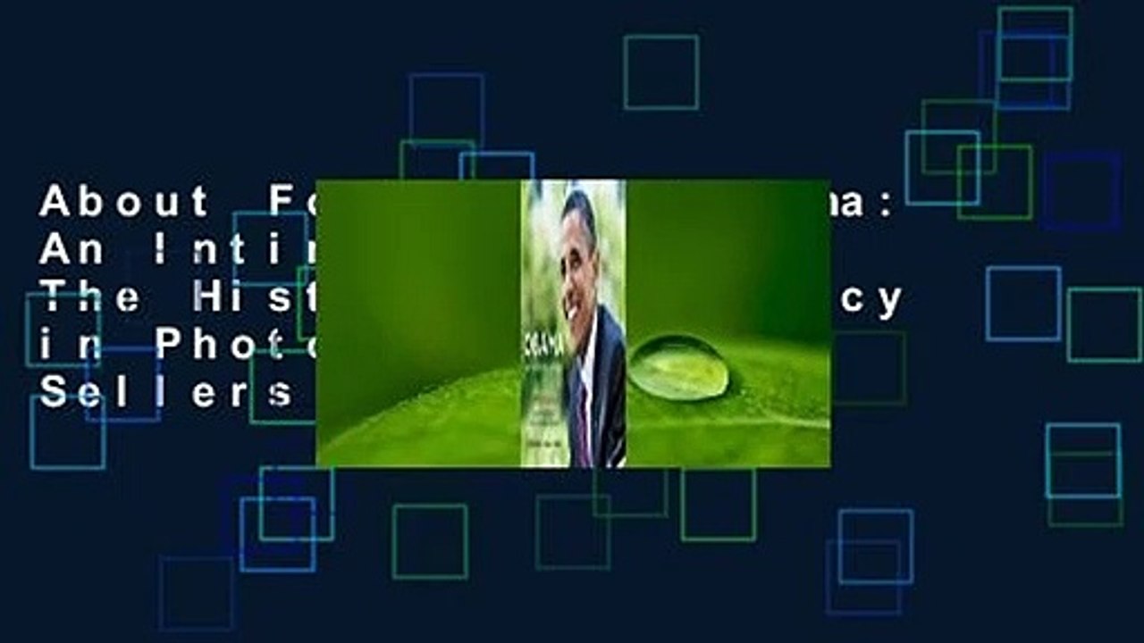 About For Books  Obama: An Intimate Portrait: The Historic Presidency in Photographs  Best Sellers