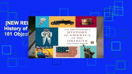 [NEW RELEASES]  Smithsonian s History of America in 101 Objects, The
