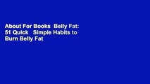 About For Books  Belly Fat: 51 Quick   Simple Habits to Burn Belly Fat   Tone Abs! by Linda Westwood