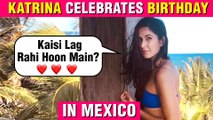 Katrina Kaif BEACH Wear Look | Mexico Holiday | Birthday Celebrations