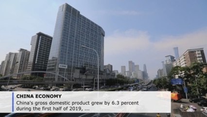 China's GDP grew 6.3 percent in 1st half of 2019, 27-year low in 2nd quarter