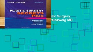 Any Format For Kindle  Plastic Surgery Secrets Plus, 2e by Jeffrey Weinzweig MD  FACS
