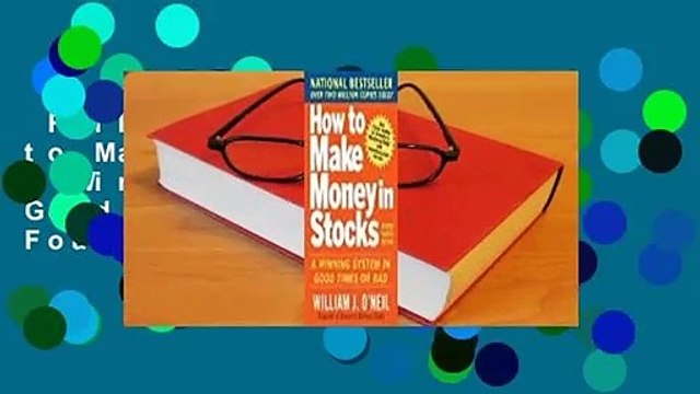 Full version How to Make Money in Stocks: A Winning System in Good Times and Bad, Fourth
