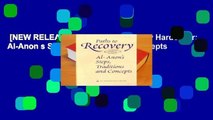 [NEW RELEASES]  Paths to Recovery Hardcover: Al-Anon s Steps, Traditions and Concepts