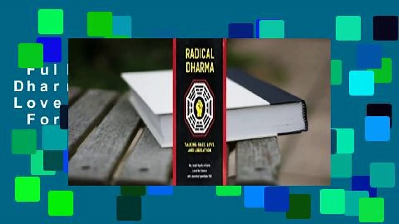Full version  Radical Dharma: Talking Race, Love, and Liberation  For Kindle