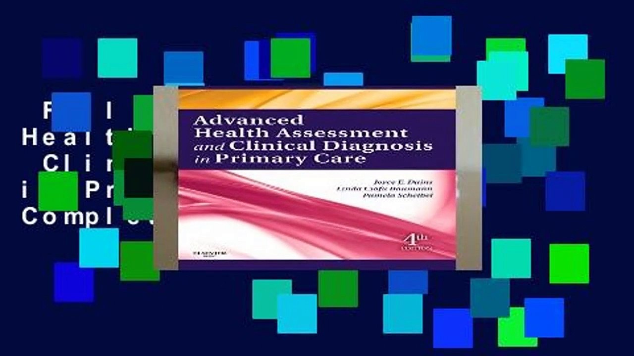 Full E-book  Advanced Health Assessment   Clinical Diagnosis in Primary Care, 4e Complete