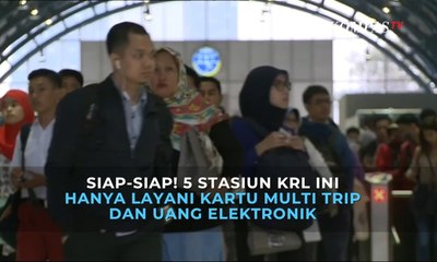 Siap-Siap! 5 Stasiun KRL Ini Hanya Layani Kartu Multi Trip dan Uang Elektronik
