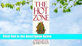 Trial New Releases  The Hot Zone by Richard   Preston
