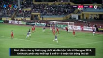SVĐ Hàng Đẫy - Nỗi ám ảnh kinh hoàng của HAGL khi đối đầu với CLB Hà Nội tại V.League | HANOI FC