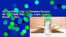 Online Vintage Cakes: Timeless Recipes for Cupcakes, Flips, Rolls, Layer, Angel, Bundt, Chiffon,