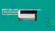 [BEST SELLING]  Hypnotherapy Scripts: A Neo-Ericksonian Approach to Persuasive Healing