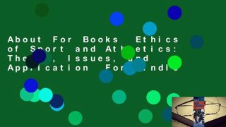 About For Books  Ethics of Sport and Athletics: Theory, Issues, and Application  For Kindle