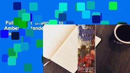 Full E-book  Dragonfly in Amber (Outlander, #2)  For Kindle