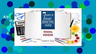About For Books  The 7 Habits of Highly Effective People Personal Workbook  Best Sellers Rank : #1