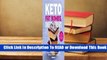 [Read] Keto Fat Bombs, Sweets  Treats: Over 100 Recipes and Ideas for Low-Carb Breads, Cakes,