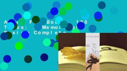 About For Books  100 Times: A Memoir of Sexism Complete