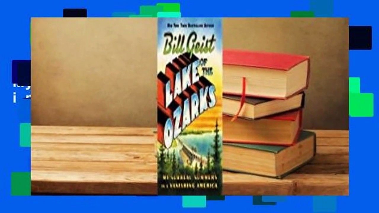 Lake of the Ozarks: My Surreal Summers in a Vanishing America  Review