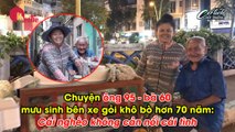 Tình yêu cổ tích của đôi vợ chồng đũa lệch bán gỏi khô bò ở Sài Gòn