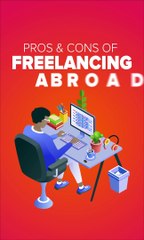 Pros and Cons of Freelancing Abroad