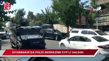 Diyarbakır’da polis merkezine EYP’li saldırı