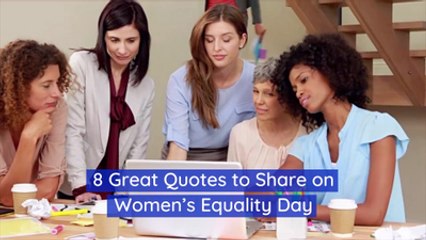 Quotes Acknowledging The Importance Of Women's Equality