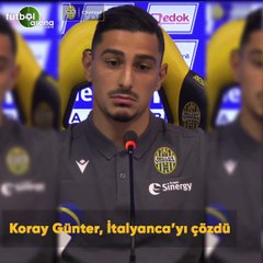 Koray Günter, İtalyanca'yı çözdü