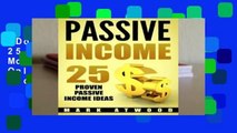 [Doc] Passive Income: 25 Proven Business Models To Make Money Online From Home (Passive income