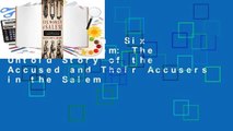 Full version  Six Women of Salem: The Untold Story of the Accused and Their Accusers in the Salem