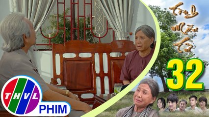 THVL | Tình mẫu tử - Tập 32[1]: Ông Hai hỏi ý kiến bà Sáu về chuyện mình muốn gả Đài cho Tùng