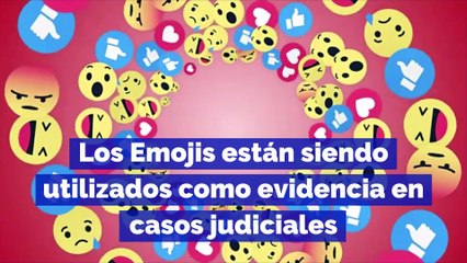 Los Emojis están siendo utilizados como evidencia en casos judiciales