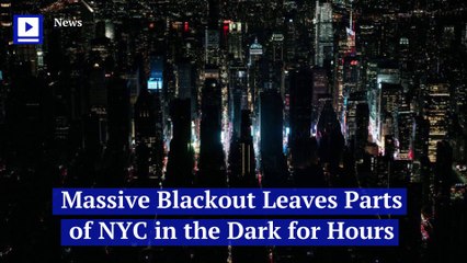 Massive Blackout Leaves Parts of NYC in the Dark for Hours