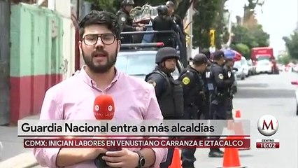 Guardia Nacional inicia vigilancia en Iztacalco y V. Carranza