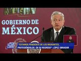 AMLO asegura que protegerá a los migrantes que sean deportados | De Pisa y Corre