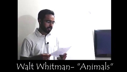 Walt Whitman- Animals