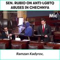 Senator Marco Rubio stands against Chechnya