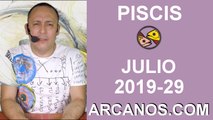 HOROSCOPO PISCIS - Semana 2019-29 Del 14 al 20 de julio de 2019 - ARCANOS.COM