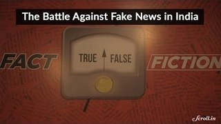 The People Fighting Fake News in India