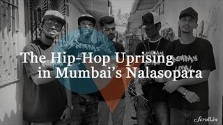 A Hip-Hop Uprising in Mumbai’s Nalasopara