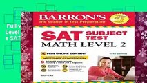 Full version  SAT Subject Test Math Level 2: With Bonus Online Tests (Barron s SAT Subject Test