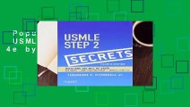 Popular to Favorit  USMLE Step 2 Secrets, 4e by Theodore OConnell