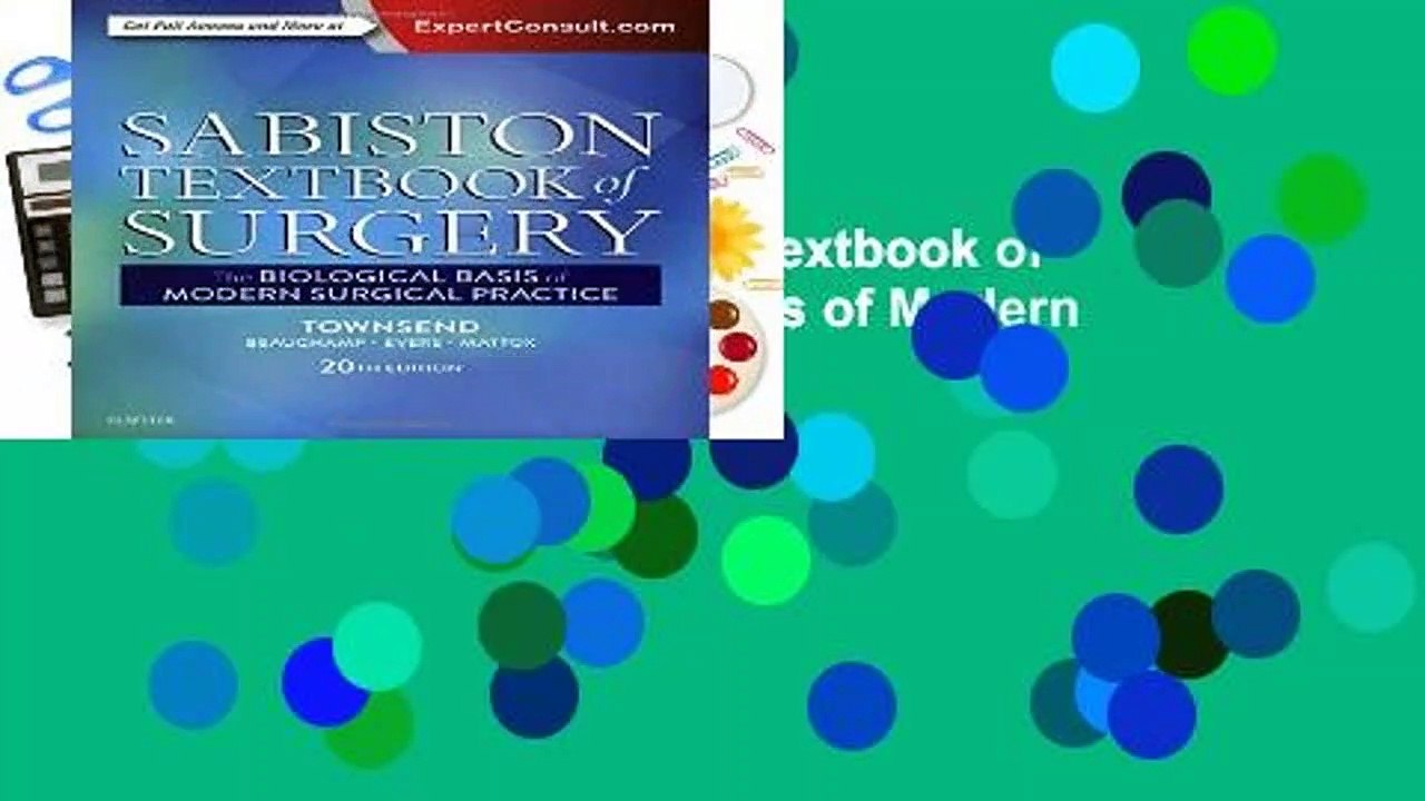 Complete acces  Sabiston Textbook of Surgery: The Biological Basis of Modern Surgical Practice,