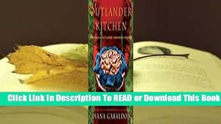 [Read] Outlander Kitchen: The Official Outlander Companion Cookbook  For Online