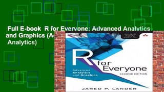 Full E-book  R for Everyone: Advanced Analytics and Graphics (Addison-Wesley Data   Analytics)