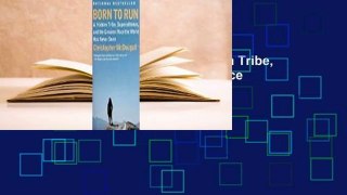 Full E-book  Born to Run: A Hidden Tribe, Superathletes, and the Greatest Race the World Has