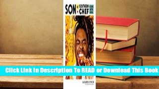 [Read] Son of a Southern Chef: Cook with Soul  For Kindle