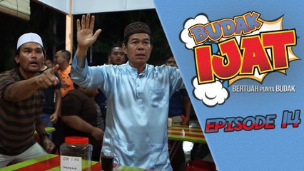 Budak Ijat | Episod 14