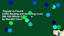 Popular to Favorit  CCNA Routing and Switching Icnd2 200-105 Official Cert Guide by Wendell Odom