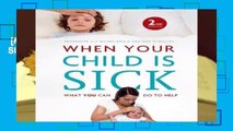 [MOST WISHED]  When Your Child is Sick: What You Can Do to Help