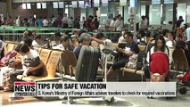 Ministry of Foreign Affairs advises travelers to check for required vaccines