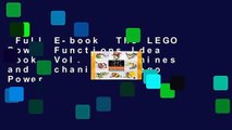 Full E-book  The LEGO Power Functions Idea Book, Vol. 1: Machines and Mechanisms (Lego Power